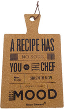 Kurken Pannenlap/Snijplank – ‘A Recipe Has No Soul’ | Decoratief & Multifunctioneel - 25,5 x 14 x 0,9 cm