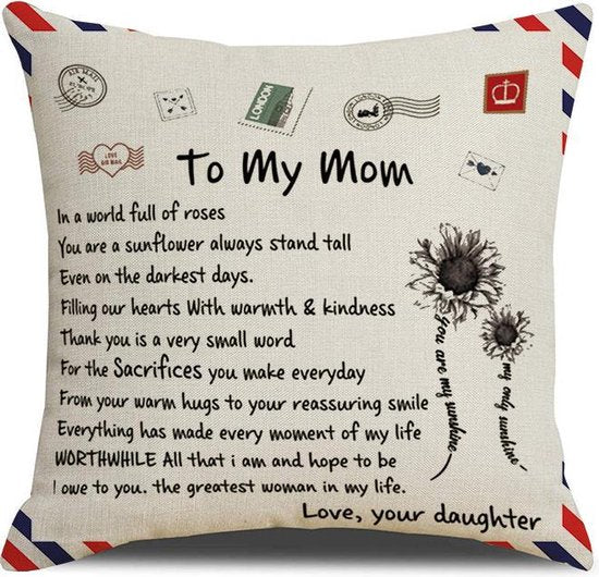 TDR - Sierkussensloop - 45x45 cm  - leuk als cadeau voor dochter naar moeder -  leuk voor moederdag -  "To my mom"