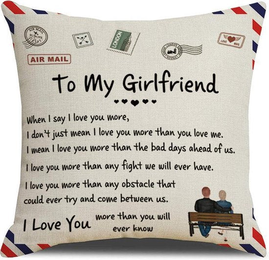 Sierkussensloop 45x45 cm 'To my girlfriend' - UniKorf.nl