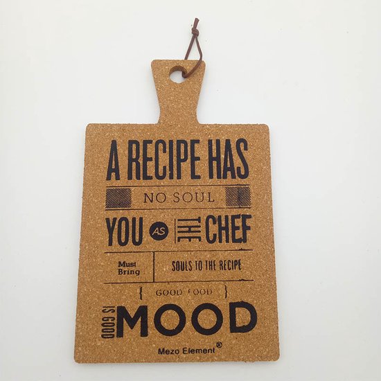Kurken Pannenlap/Snijplank – ‘A Recipe Has No Soul’ | Decoratief & Multifunctioneel - 25,5 x 14 x 0,9 cm