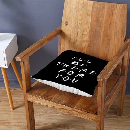 Sierkussensloop - Thema: Friends - Tekst: "I'll BE THERE FOR Y・O・U" - 45 x 45 cm - Zwart